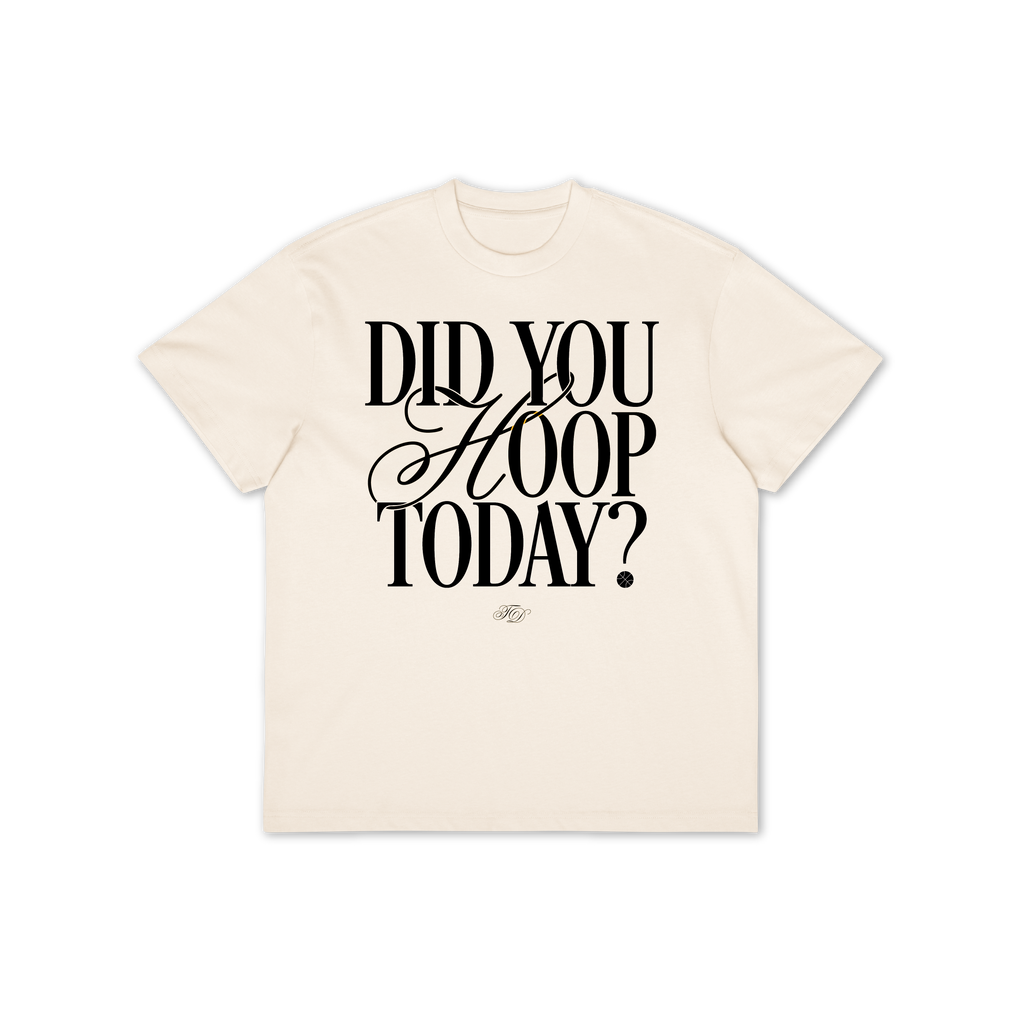 Did You Hoop Today? Oversized Tee