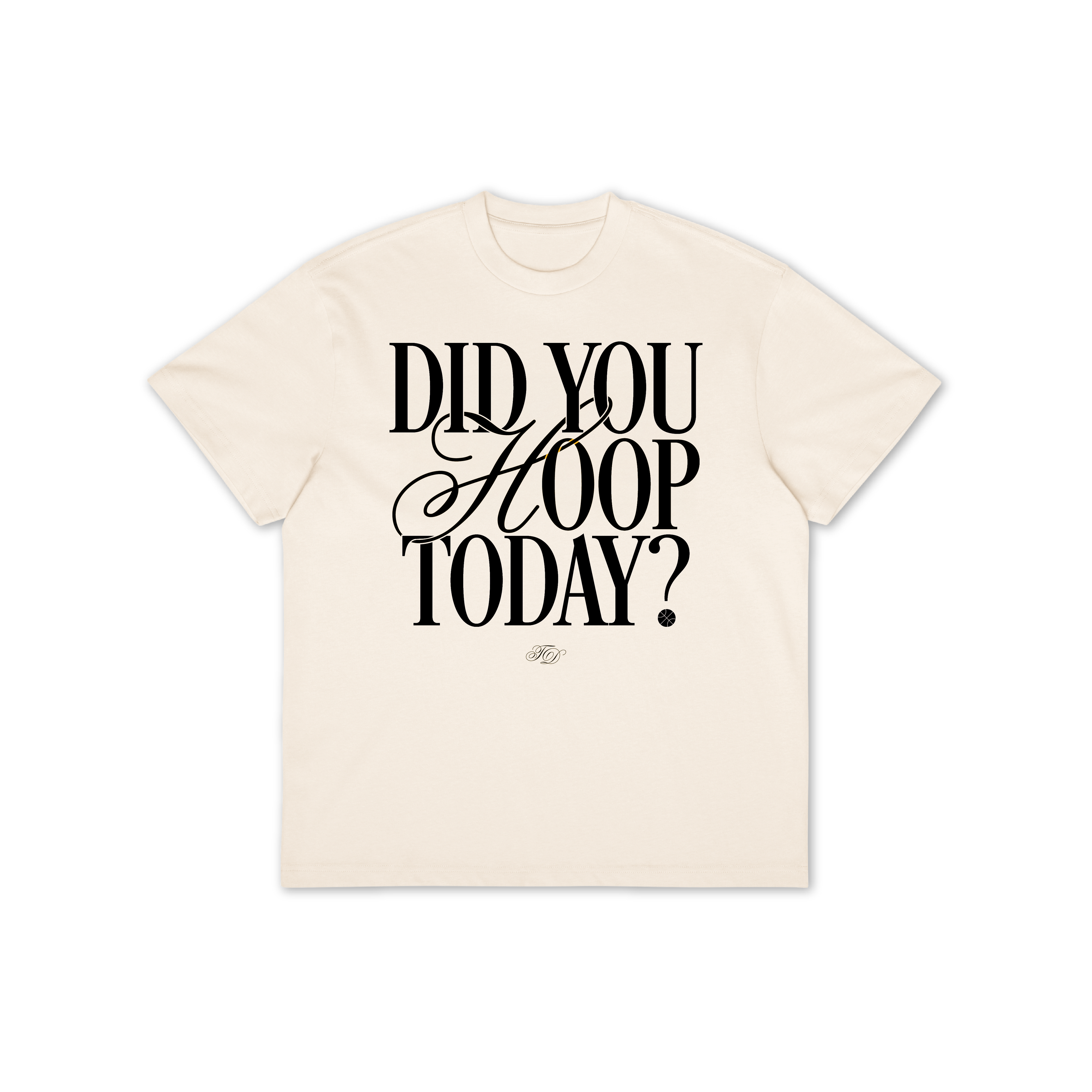 Did You Hoop Today? Oversized Tee