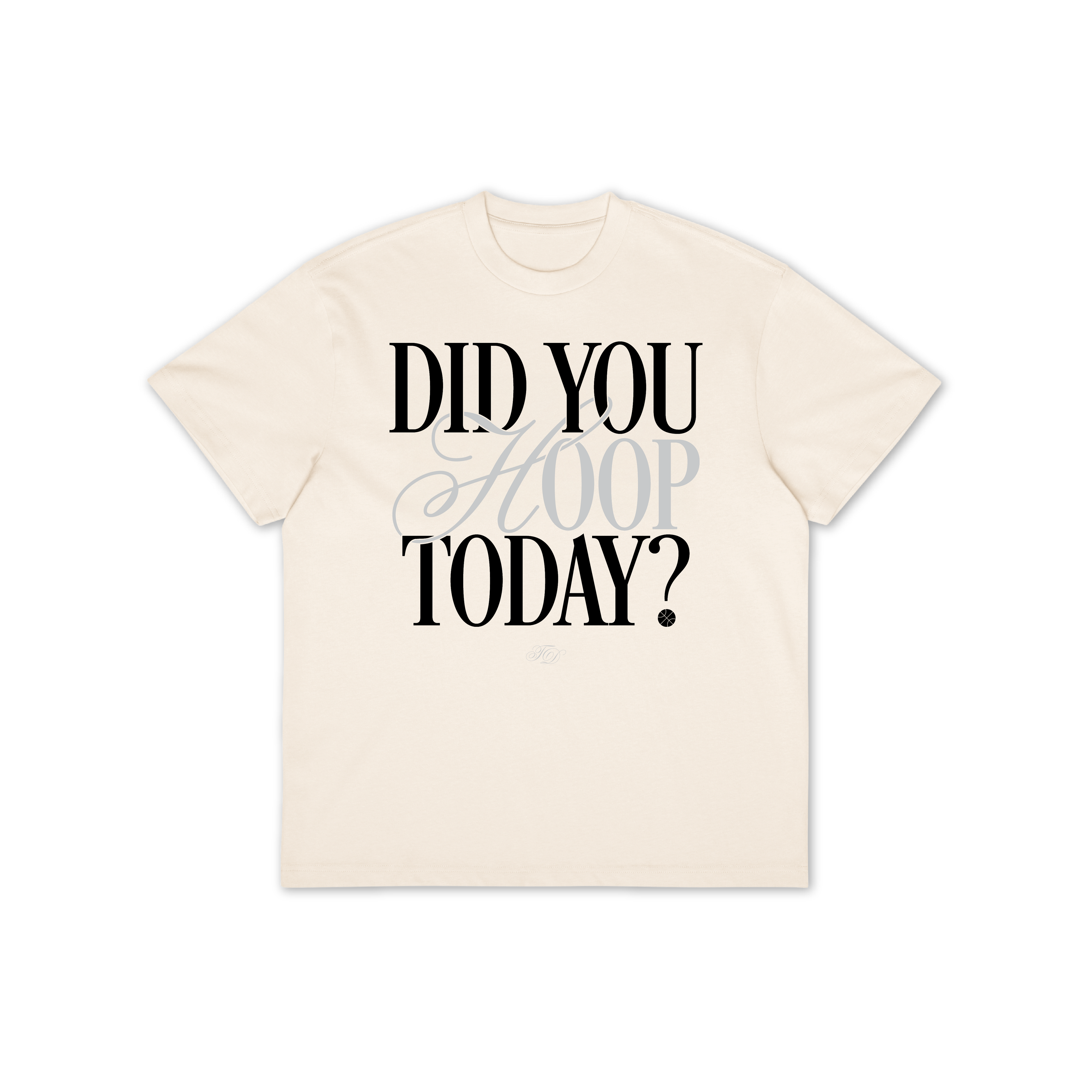 Did You Hoop Today? Oversized Tee