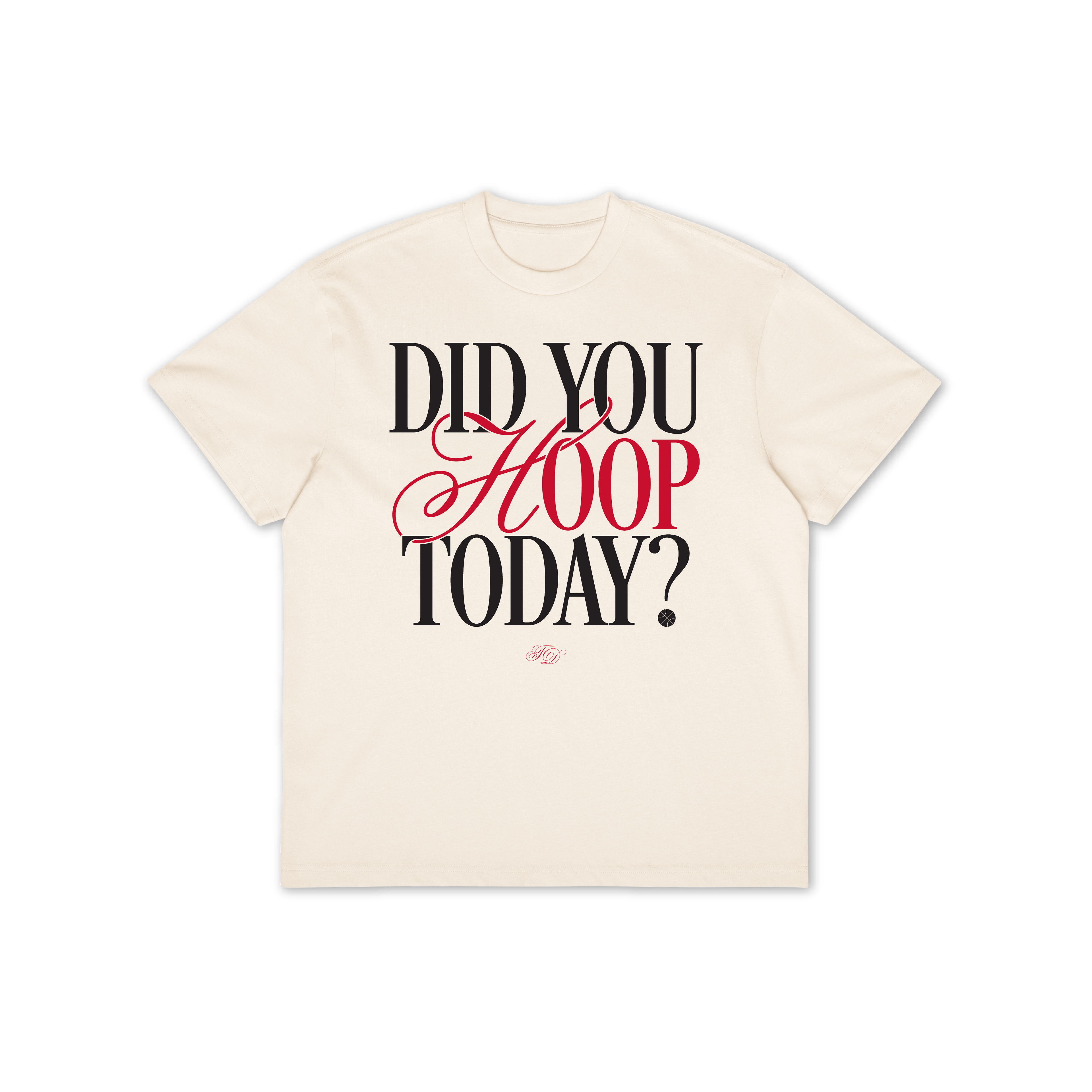 Did You Hoop Today? Oversized Tee