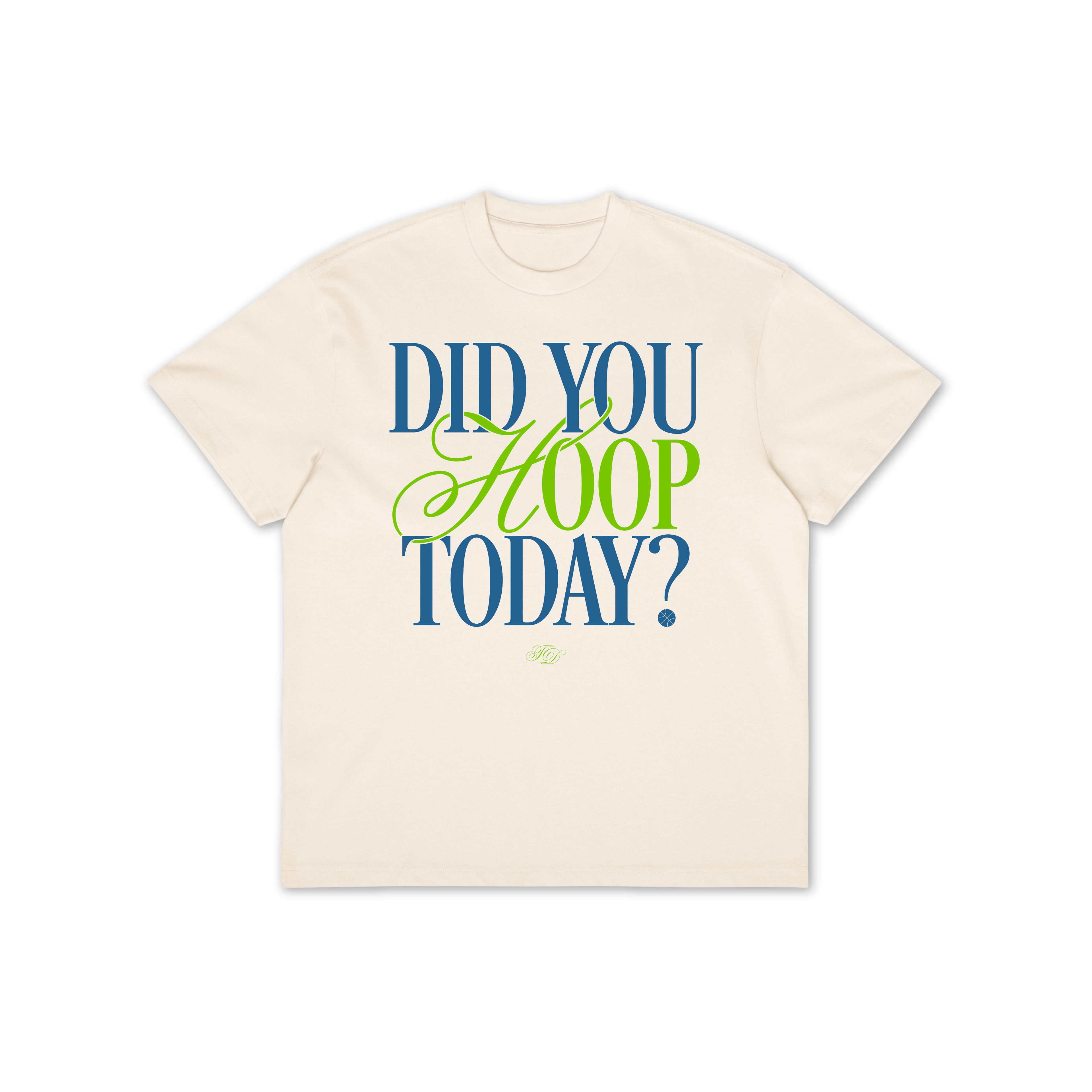 Did You Hoop Today? Oversized Tee
