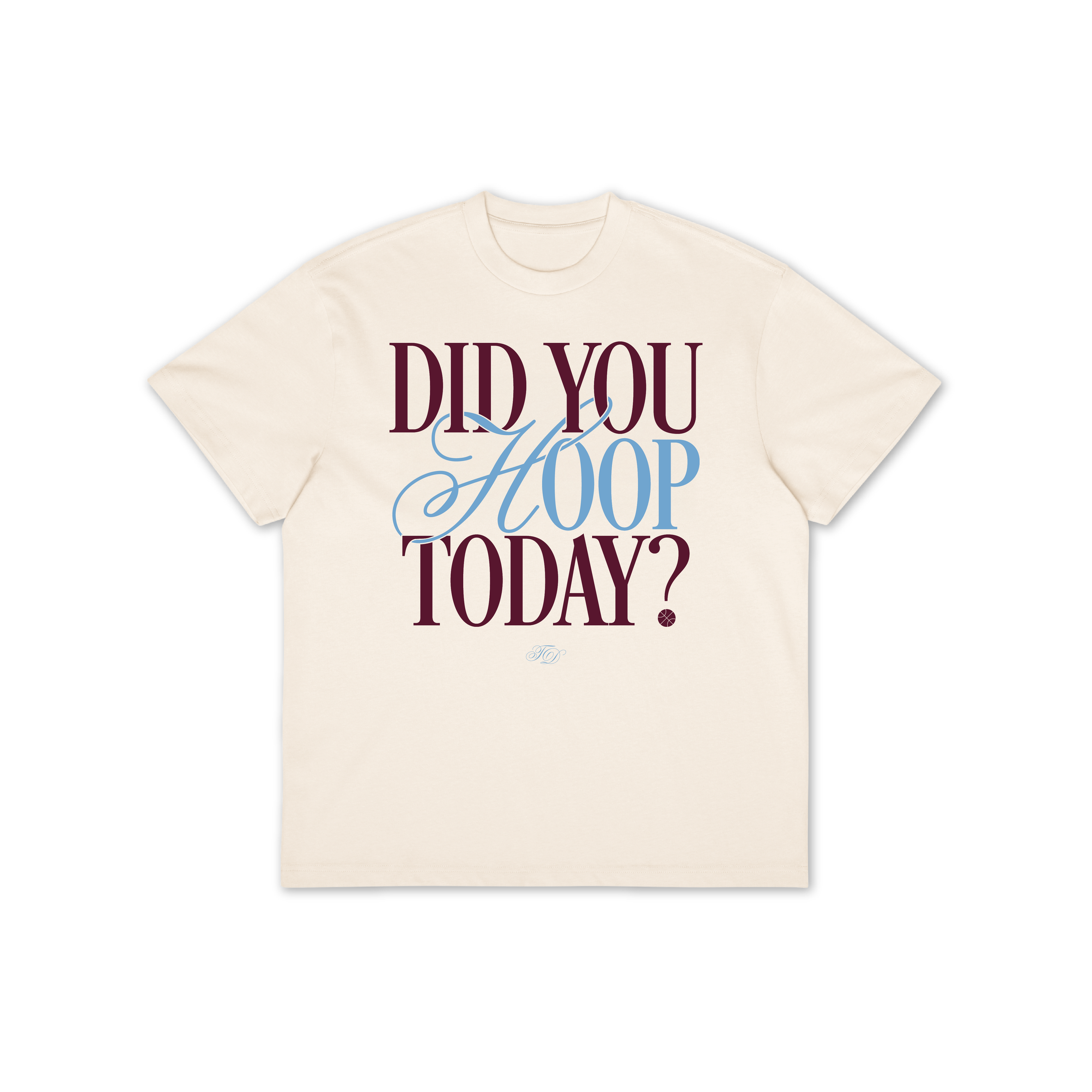 Did You Hoop Today? Oversized Tee