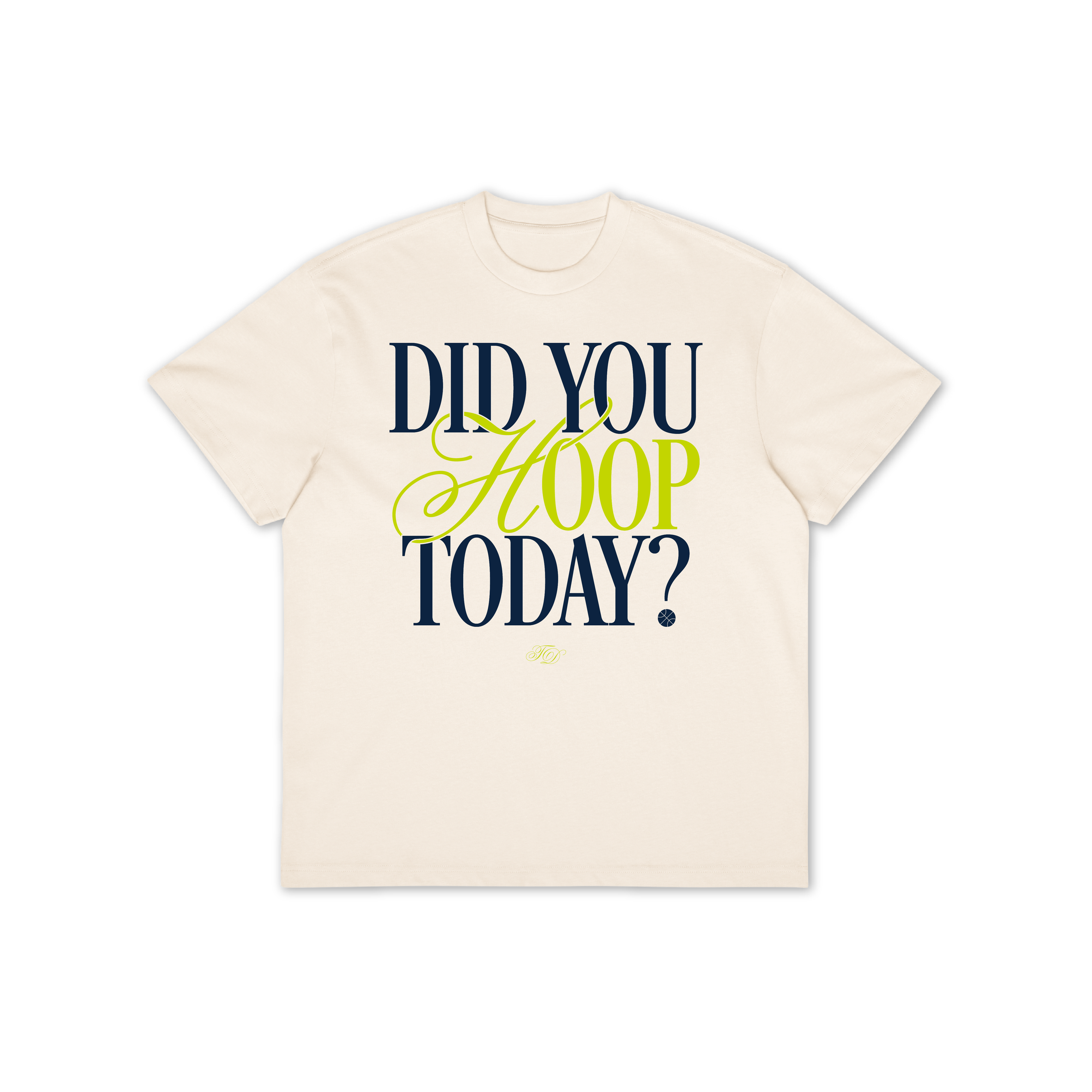 Did You Hoop Today? Oversized Tee